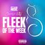 Fleek of the Week