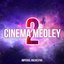 Cinema Medley 2