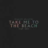 Take Me to the Beach (feat. Ado) - Single