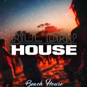 All Day House