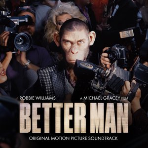 Bild för 'Better Man (Original Motion Picture Soundtrack)'