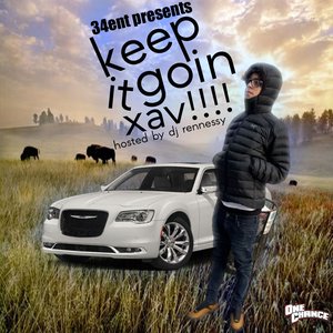 Image pour 'keep it goin xav'