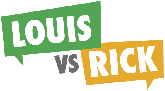 Louis Vs. Rick