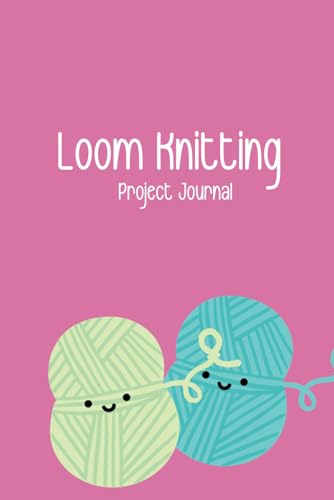 Loom Knitting Project Journal