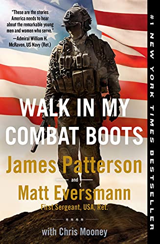 Walk in My Combat Boots: True Stories from America's Bravest Warriors (Heroes Among Us, 1)