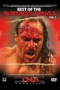 Primary photo for TNA Wrestling: Best of the Bloodiest Brawls Vol. 1