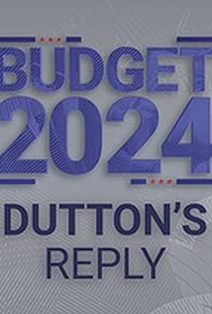 Primary photo for Budget 2024: Dutton's Reply