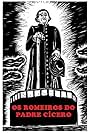 Os Romeiros do Padre Cícero (1994)