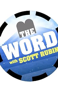 Primary photo for The Word with Scott Rubin