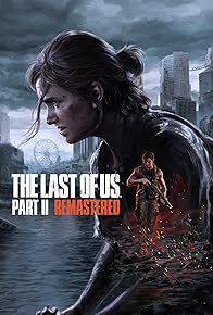 Primary photo for The Last of Us Part II Remastered