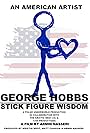 George Hobbs: Stick Figure Wisdom (2023)