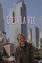 C'est La Vie