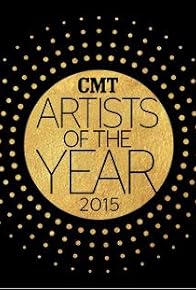 Primary photo for CMT Artists of the Year 2015