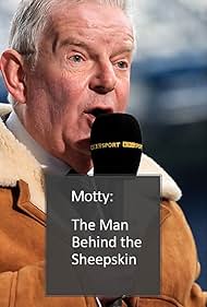 Motty: The Man Behind the Sheepskin (2018)