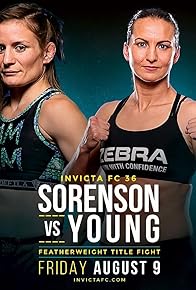 Primary photo for Invicta FC 36: Sorenson vs. Young