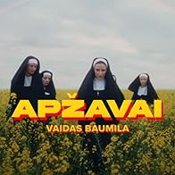 Primary photo for Vaidas Baumila: Apzavai