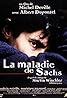 La maladie de Sachs (1999) Poster