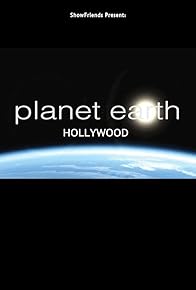 Primary photo for Planet Earth: Hollywood