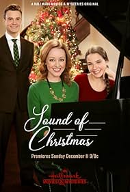 Lindy Booth, Robin Dunne, and Micah Kalisch in Sound of Christmas (2016)