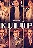 Kulüp (TV Series 2021–2023) Poster