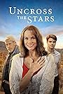 Uncross the Stars (2008)