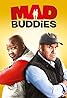 Mad Buddies (2012) Poster