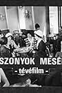 Asszonyok mesélik (1971)