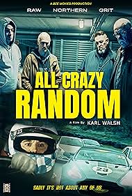 Karl Walsh in All Crazy Random (2022)