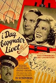 Sigfred Johansen, Berthe Qvistgaard, and Ib Schønberg in I dag begynder livet (1939)