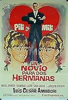 Emilia Bayona, Pilar Bayona, and Joaquín Cordero in Un novio para dos hermanas (1967)