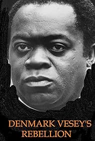 A House Divided: Denmark Vessey's Rebellion (1982)