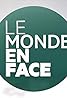 Le monde en face (TV Series 2009– ) Poster