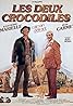 Les 2 crocodiles (1987) Poster