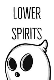 Lower Spirits (2016)