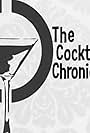 The Cocktail Chronicles (2013)