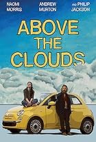 Naomi Wakszlak and Andrew Murton in Above the Clouds (2018)