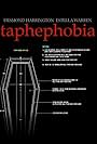 Taphephobia (2006)