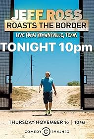 Jeffrey Ross in Jeff Ross Roasts the Border: Live from Brownsville, Texas (2017)