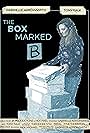 Gabrielle Arrowsmith in The Box Marked B (2019)