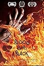 Blood Runs Black (2014)