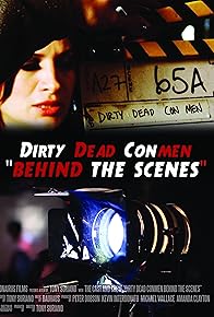 Primary photo for Dirty Dead Con Men: Behind the Scenes