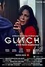 Glitch (2019) Poster