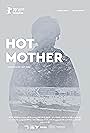 Hot Mother (2020)