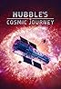 Hubble's Cosmic Journey (TV Movie 2015) Poster