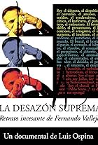 The Supreme Uneasiness: Incessant Portrait of Fernando Vallejo (2003)