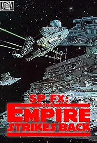 Primary photo for SP FX: Special Effects - The Empire Strikes Back