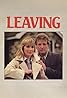 Leaving (TV Series 1984–1985) Poster