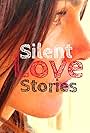 Silent Love Stories (2017)