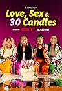 Love, Sex and 30 Candles (2023)