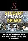 Student Getaway Driver (2017)